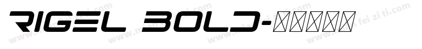 rigel bold字体转换